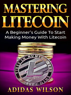 cover image of Mastering LiteCoin